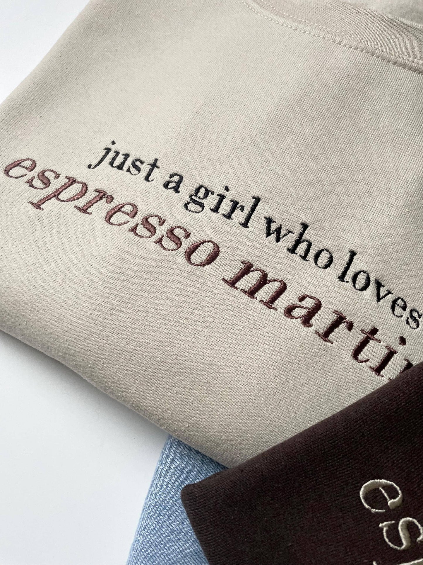 Just A Girl Who Loves Espresso Martinis Embroidered Sweatshirt