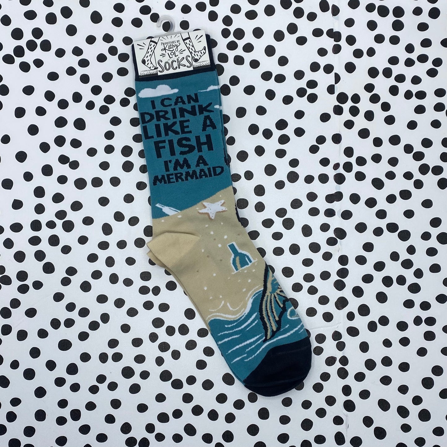 I Can Drink Like a Fish I’m a Mermaid Socks