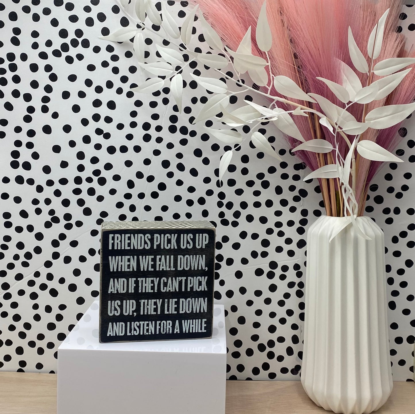 Friends Pick Us Up Box Sign