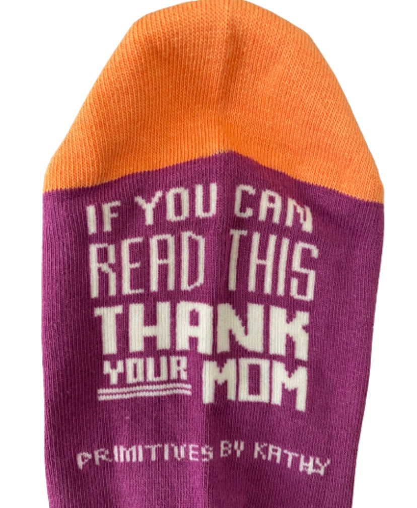 OMG My Mother was Right Socks