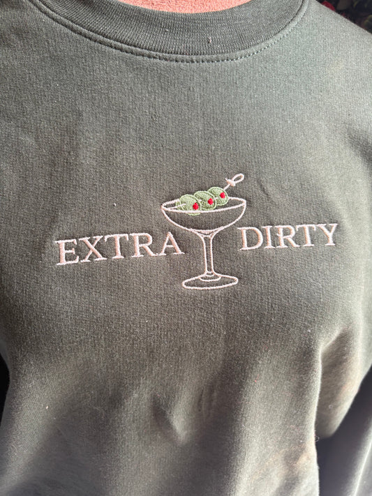 Extra Dirty Martini Embroidered Sweatshirt