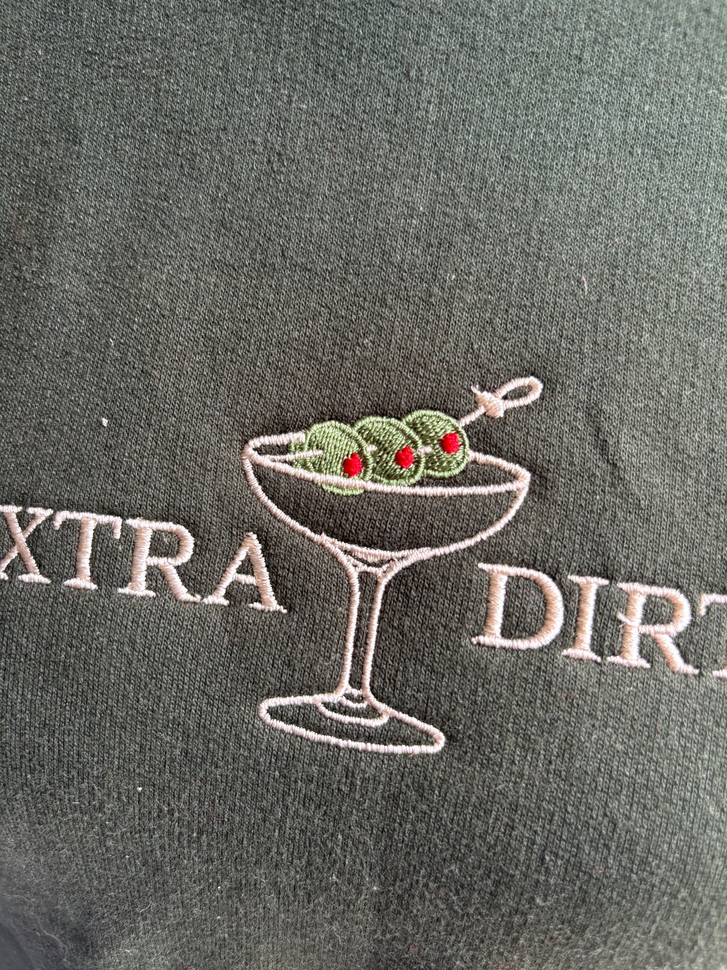 Extra Dirty Martini Embroidered Sweatshirt