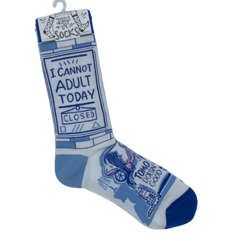 I Can’t Adult Today Socks